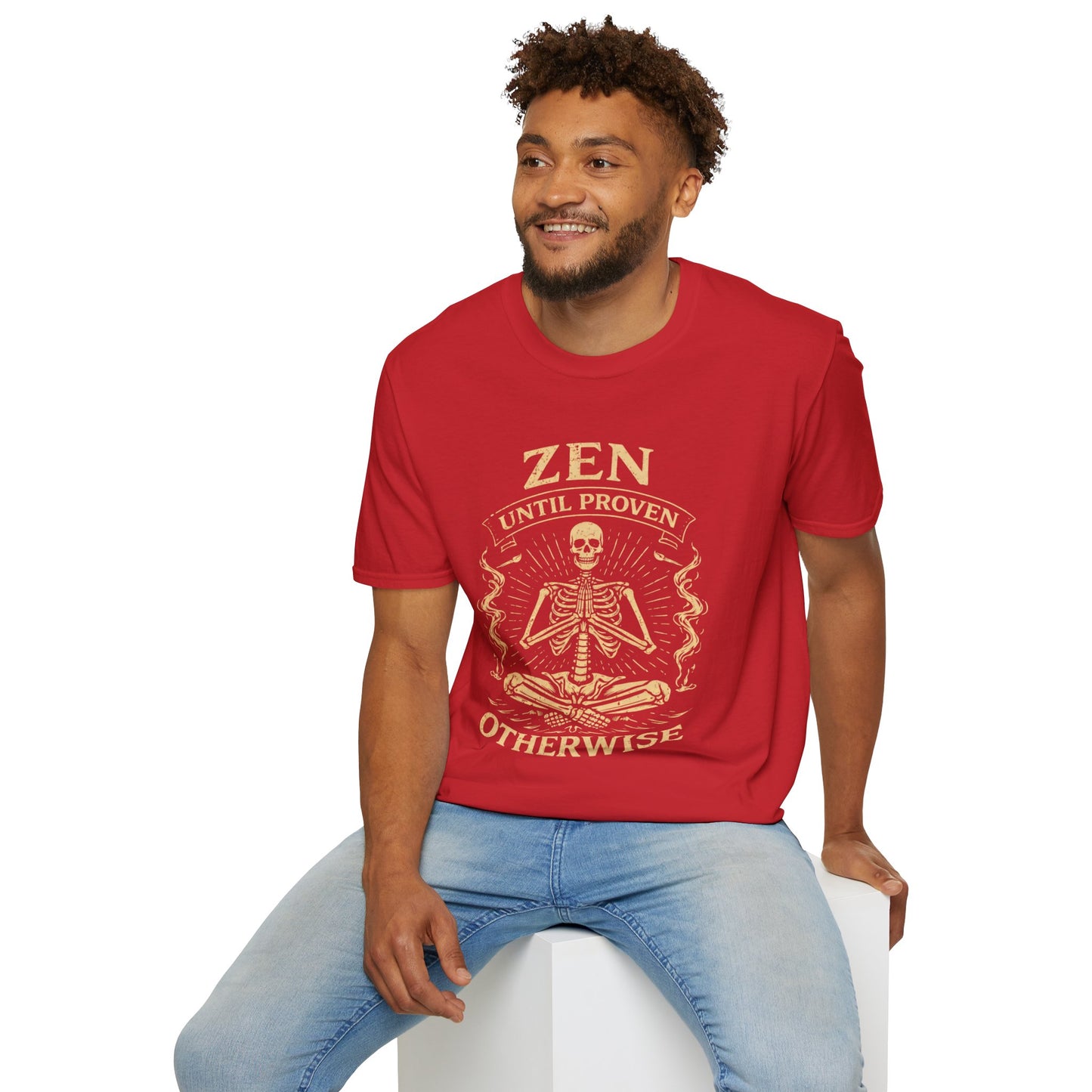Zen Until Proven Otherwise T-Shirt — Skeleton Meditation Graphic Tee
