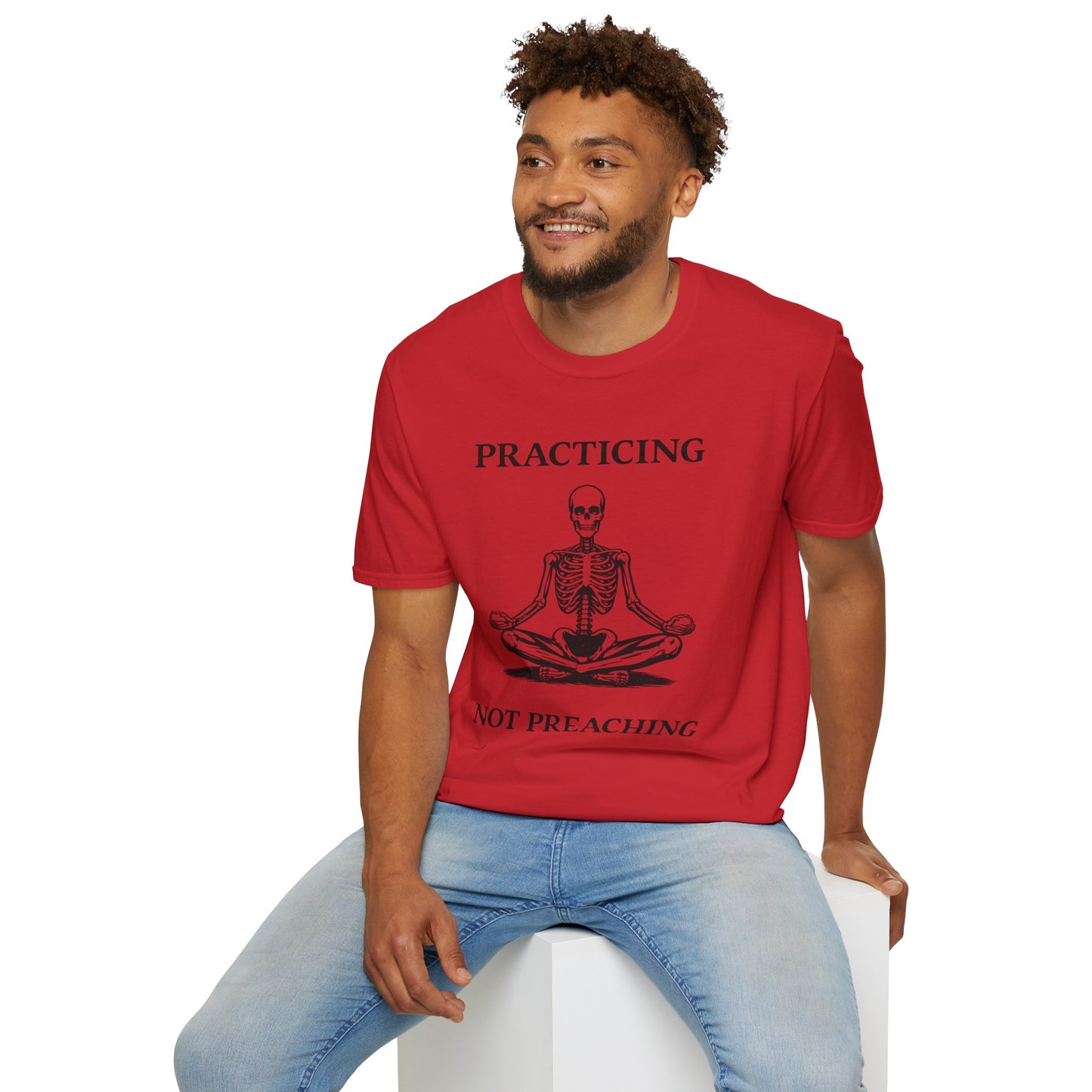 Meditating Skeleton T-Shirt — "Practicing Not Preaching" Yoga Tee