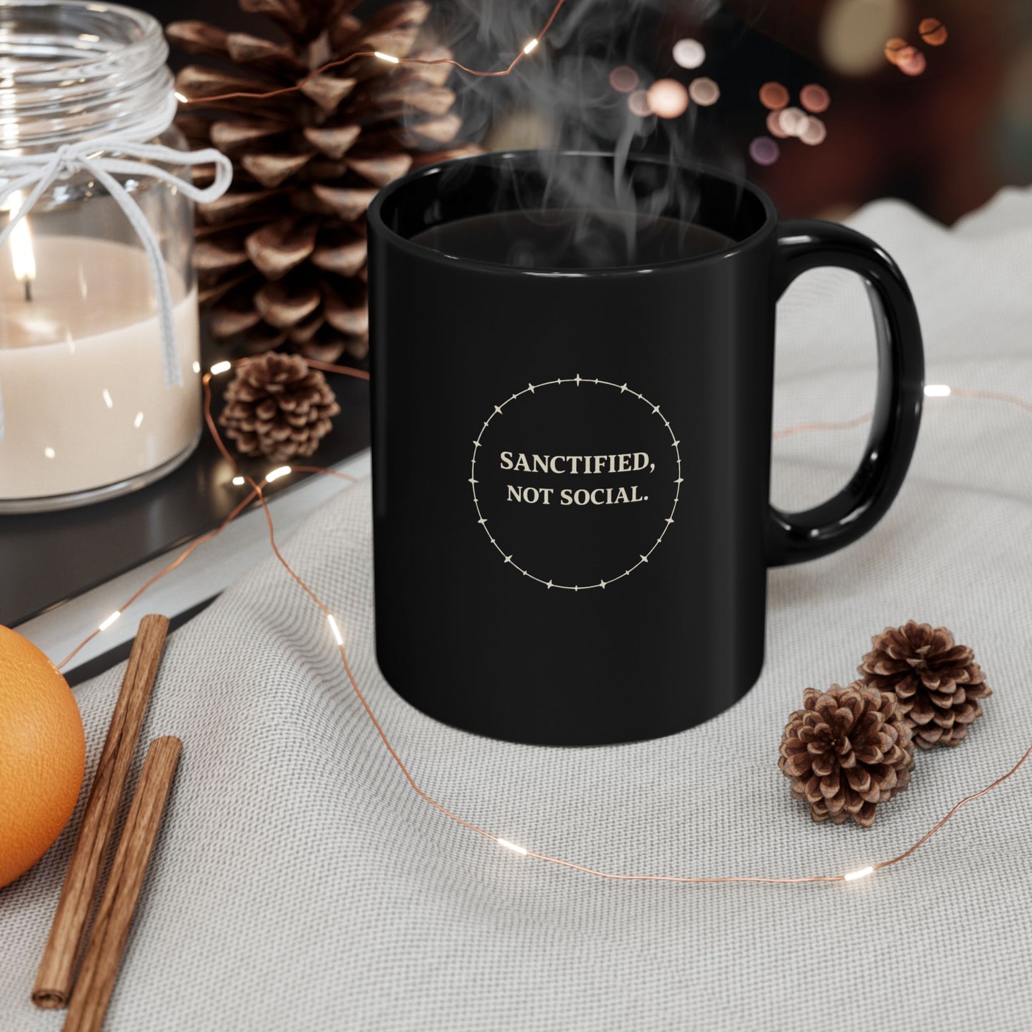 Sanctified Not Social Black Mug — Christian Faith Coffee Cup (11oz, 15oz)