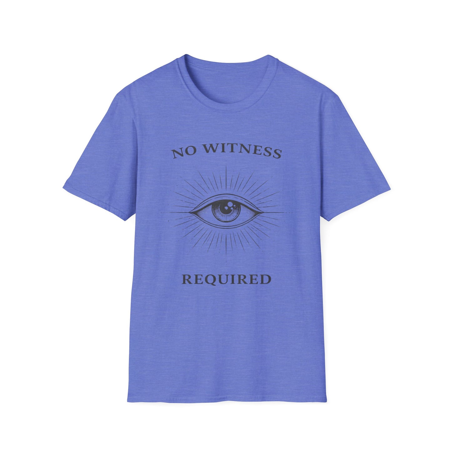 No Witness Required Eye T-Shirt — Mystical Graphic Tee