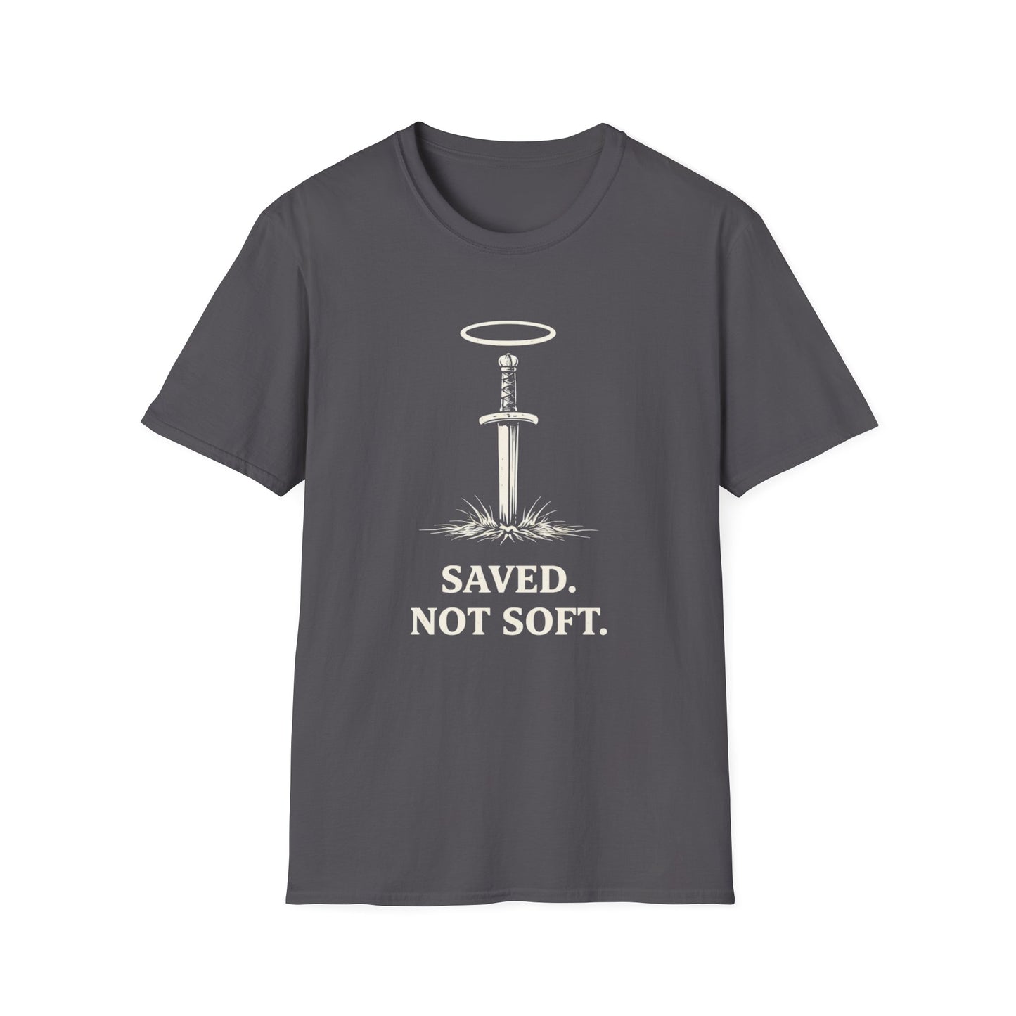 Saved Not Soft T-Shirt — Christian Sword & Halo Faith Tee
