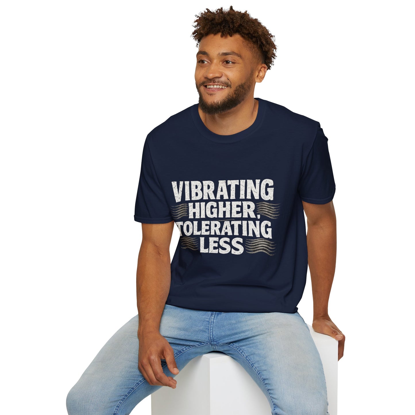 T-Shirt — Vibrating Higher, Tolerating Less Motivational Graphic Tee