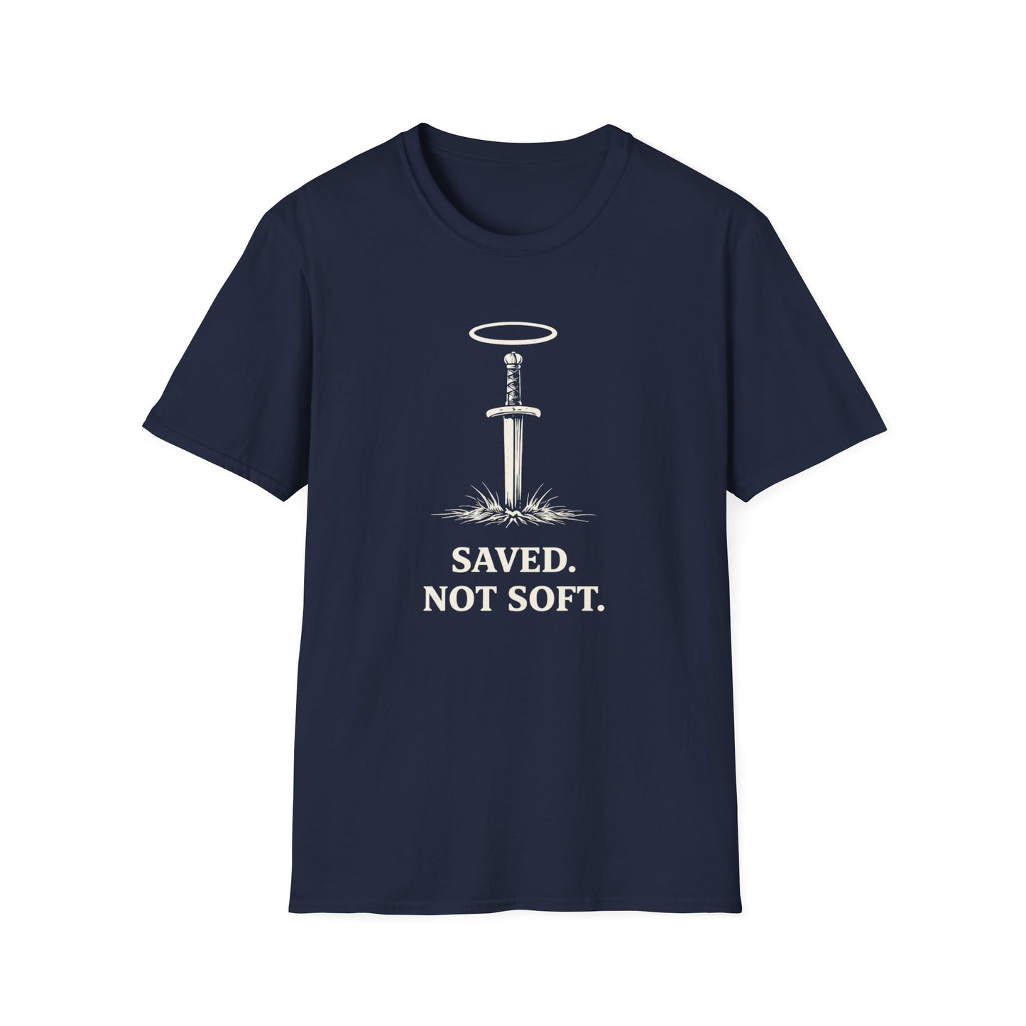 Saved Not Soft T‑Shirt — Christian Sword & Halo Faith Tee