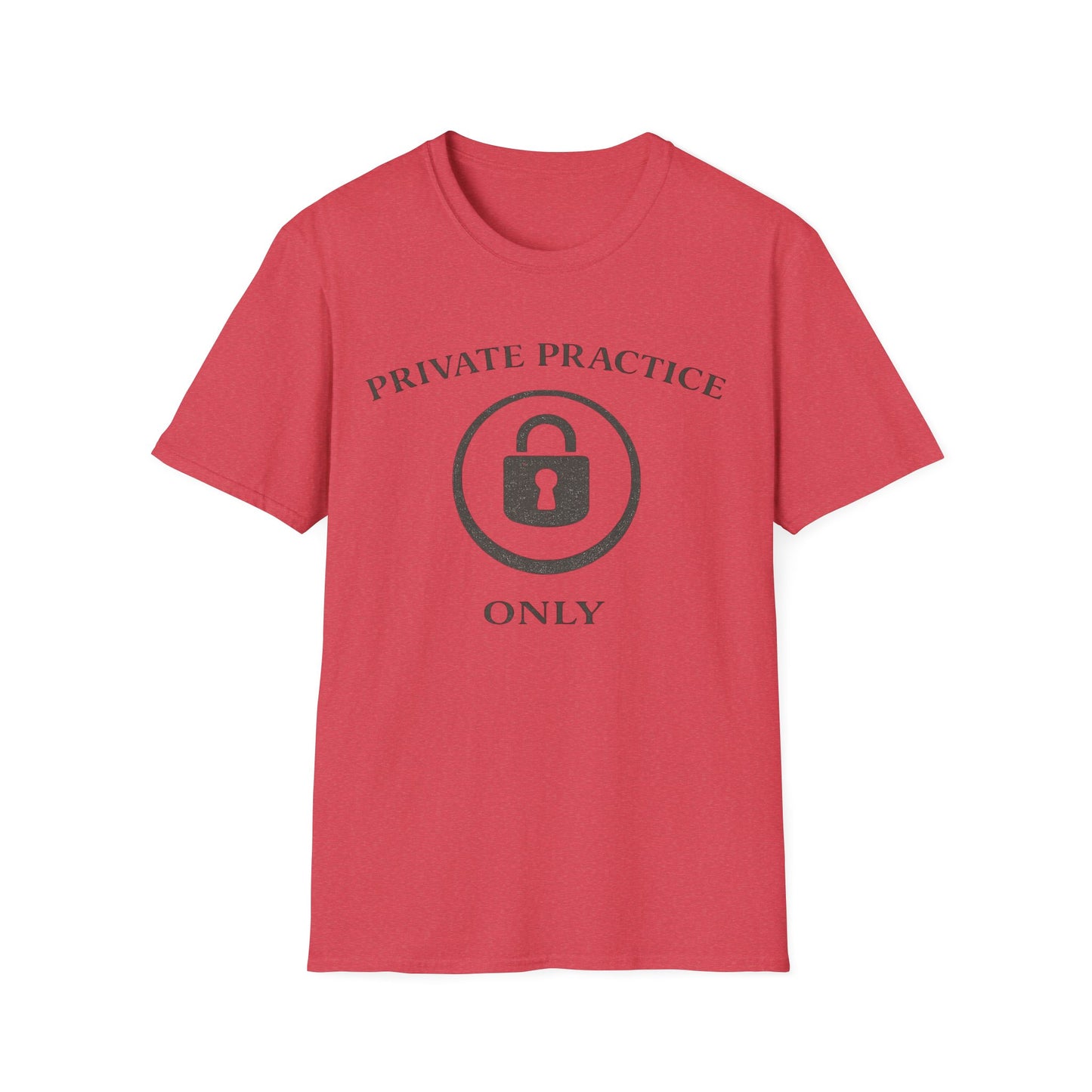 Private Practice Only T-Shirt — Locked Logo Medical / Therapist Tee