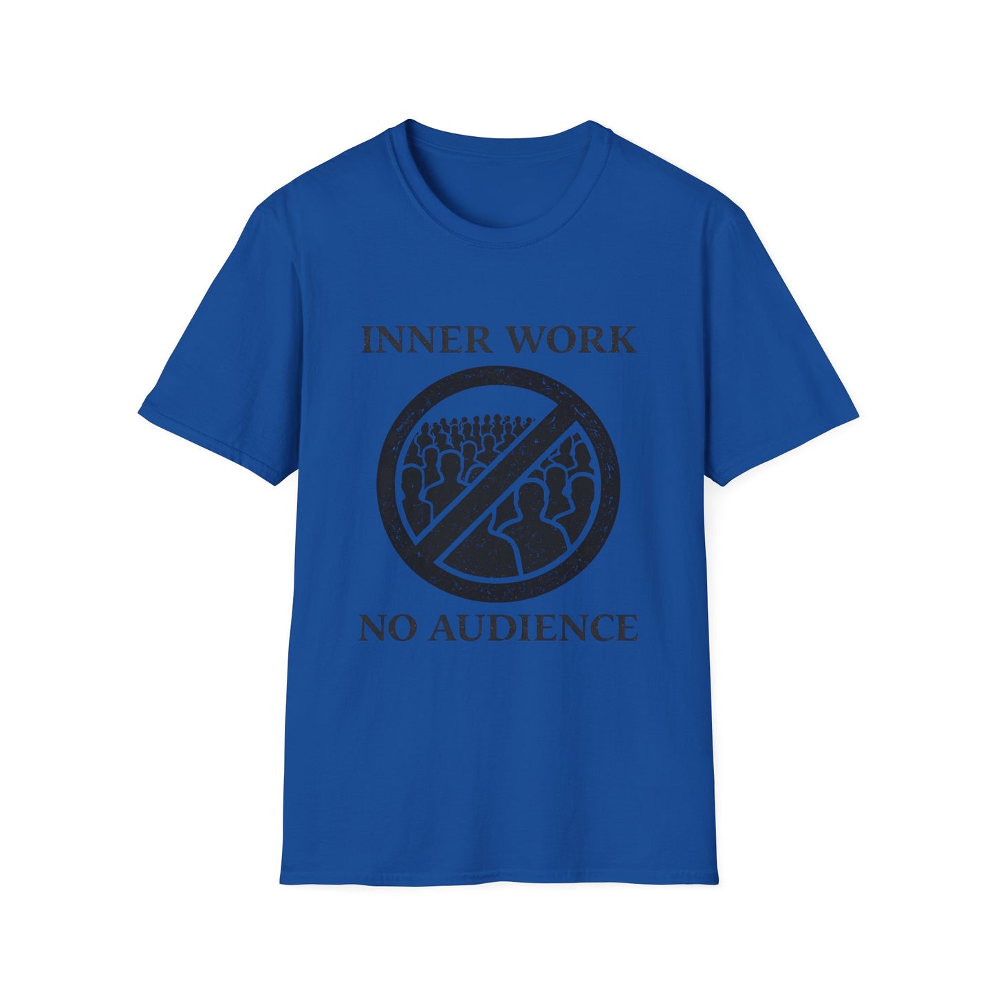 Inner Work No Audience Unisex Softstyle T-Shirt