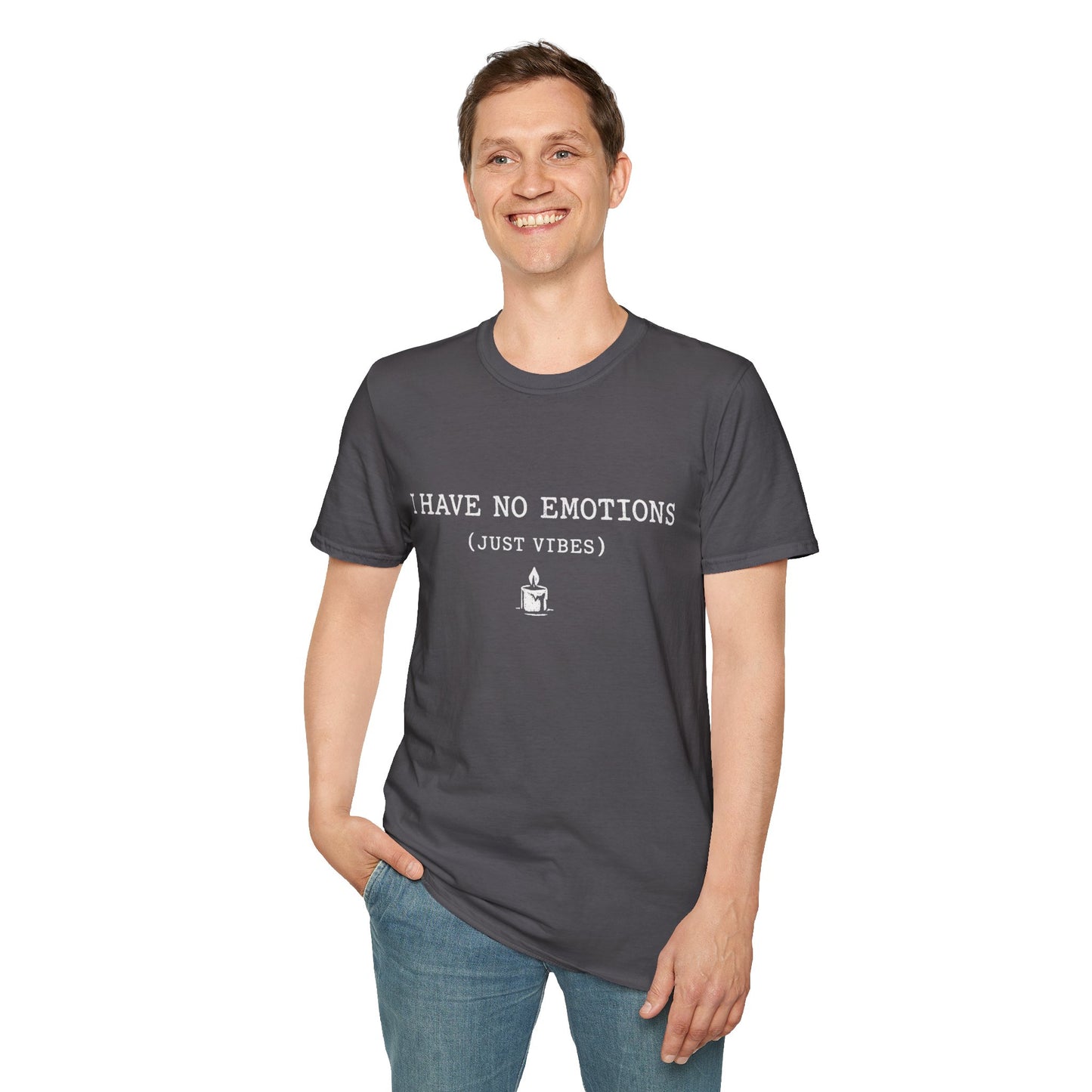 I Have No Emotions (Just Vibes) T-Shirt