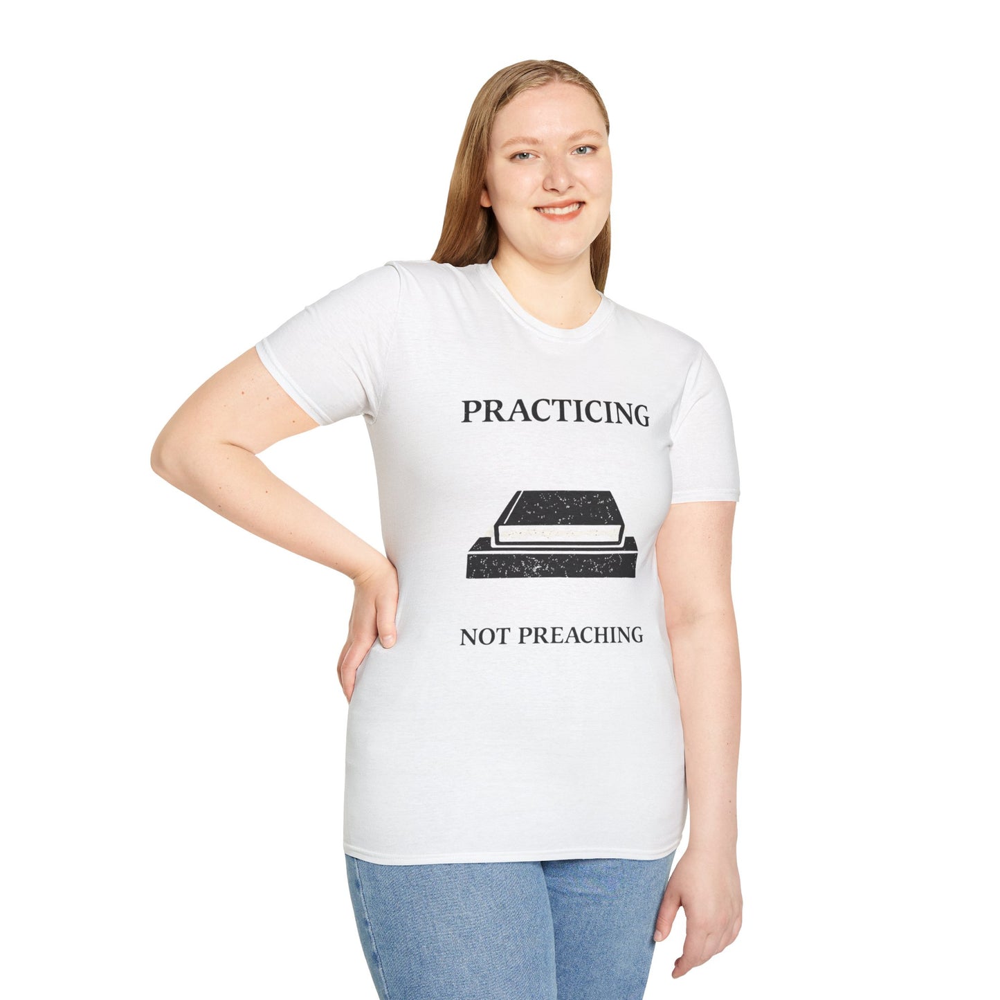 Practicing Not Preaching T-Shirt — Faith-Based Minimalist Tee
