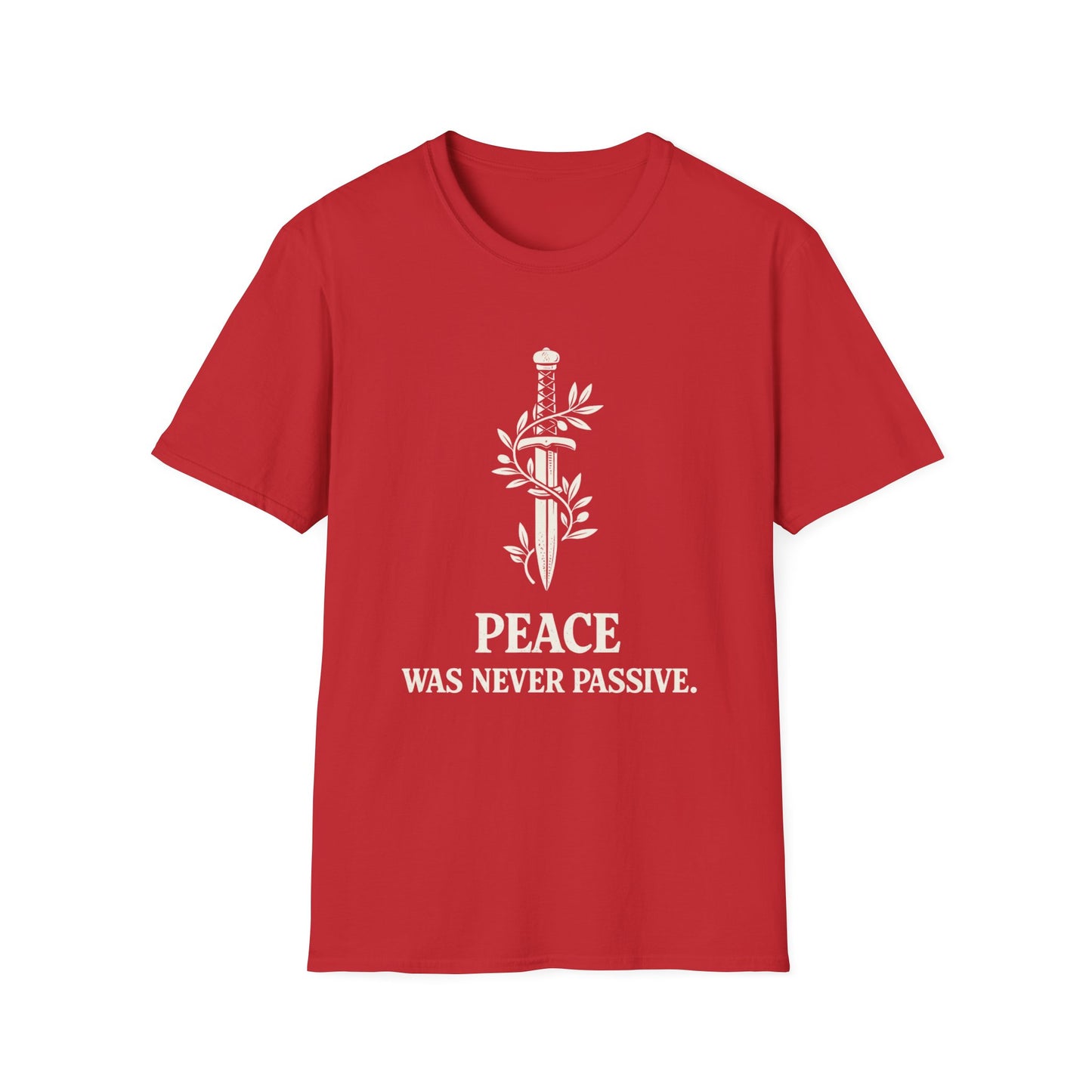 Peace Was Never Passive T-Shirt — Sword & Olive Branch Graphic Tee