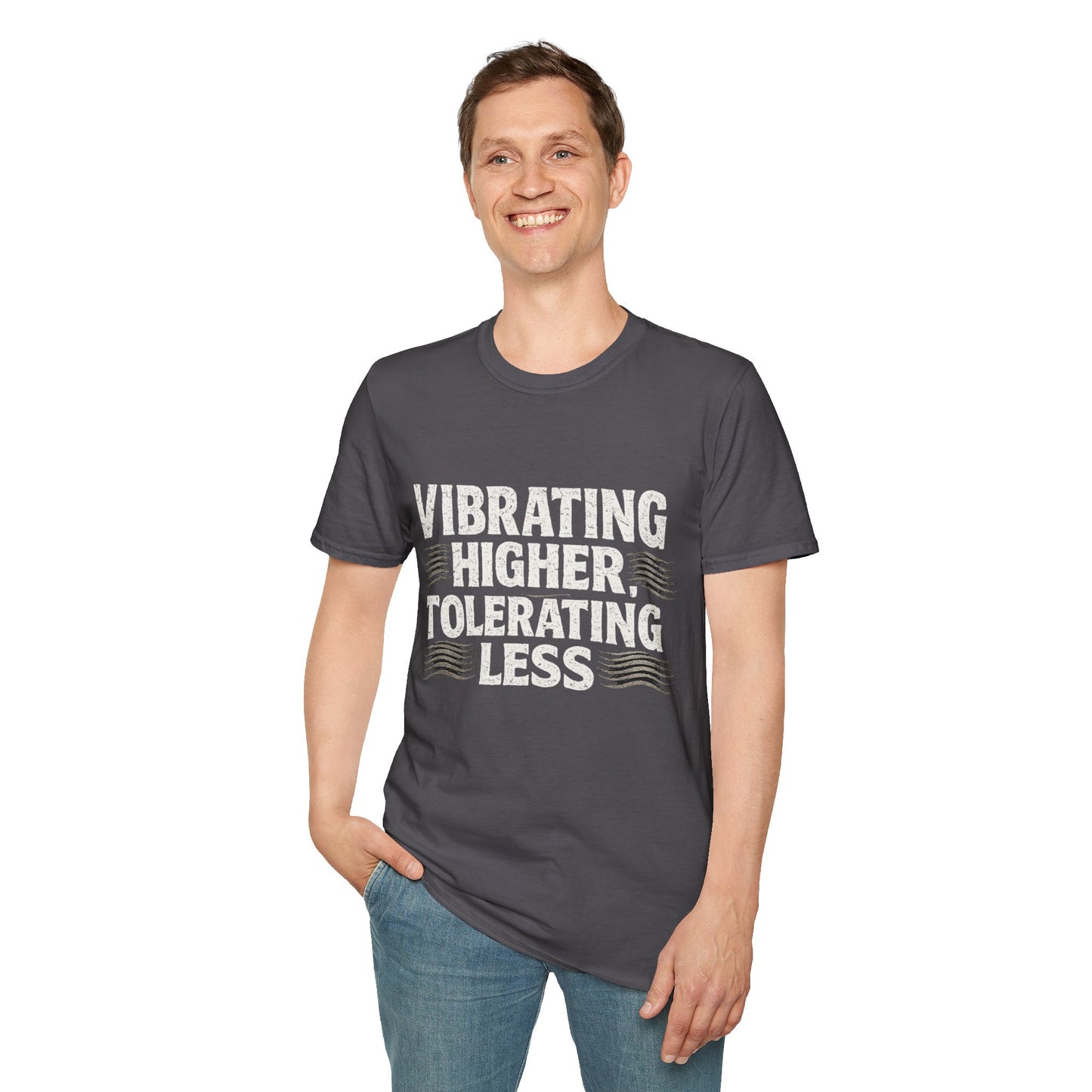 T-Shirt — Vibrating Higher, Tolerating Less Motivational Graphic Tee