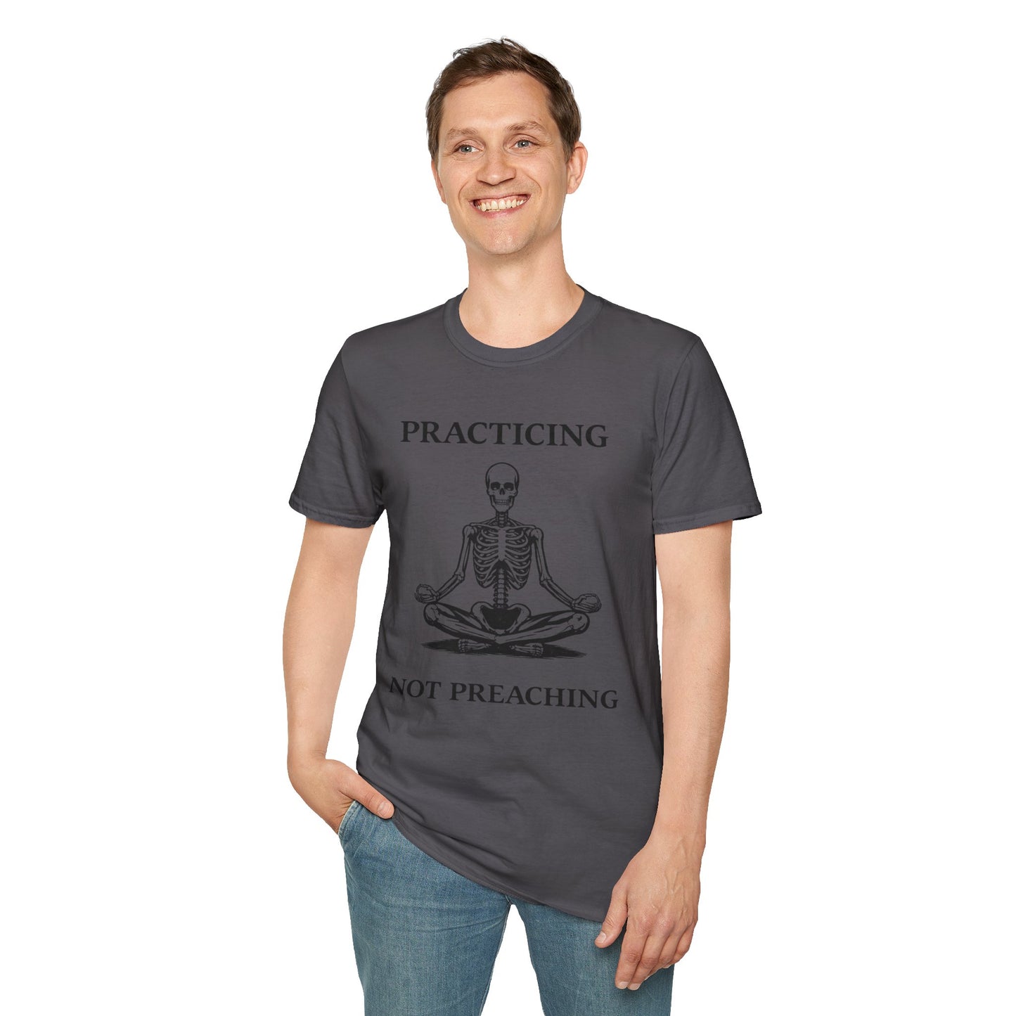Meditating Skeleton T-Shirt — "Practicing Not Preaching" Yoga Tee