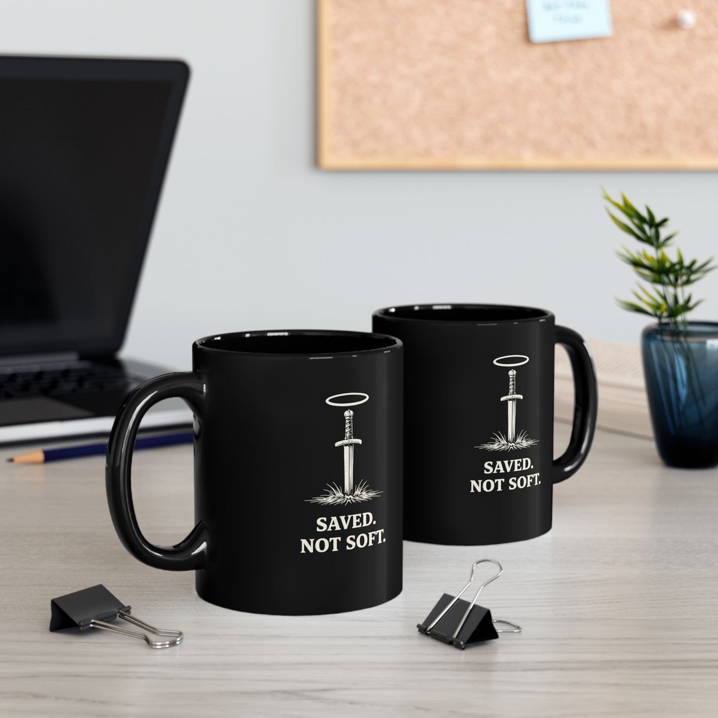 Saved Not Soft — Black Coffee Mug (11oz & 15oz)