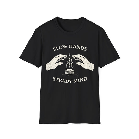 "Slow Hands, Steady Mind" Meditation Graphic Tee