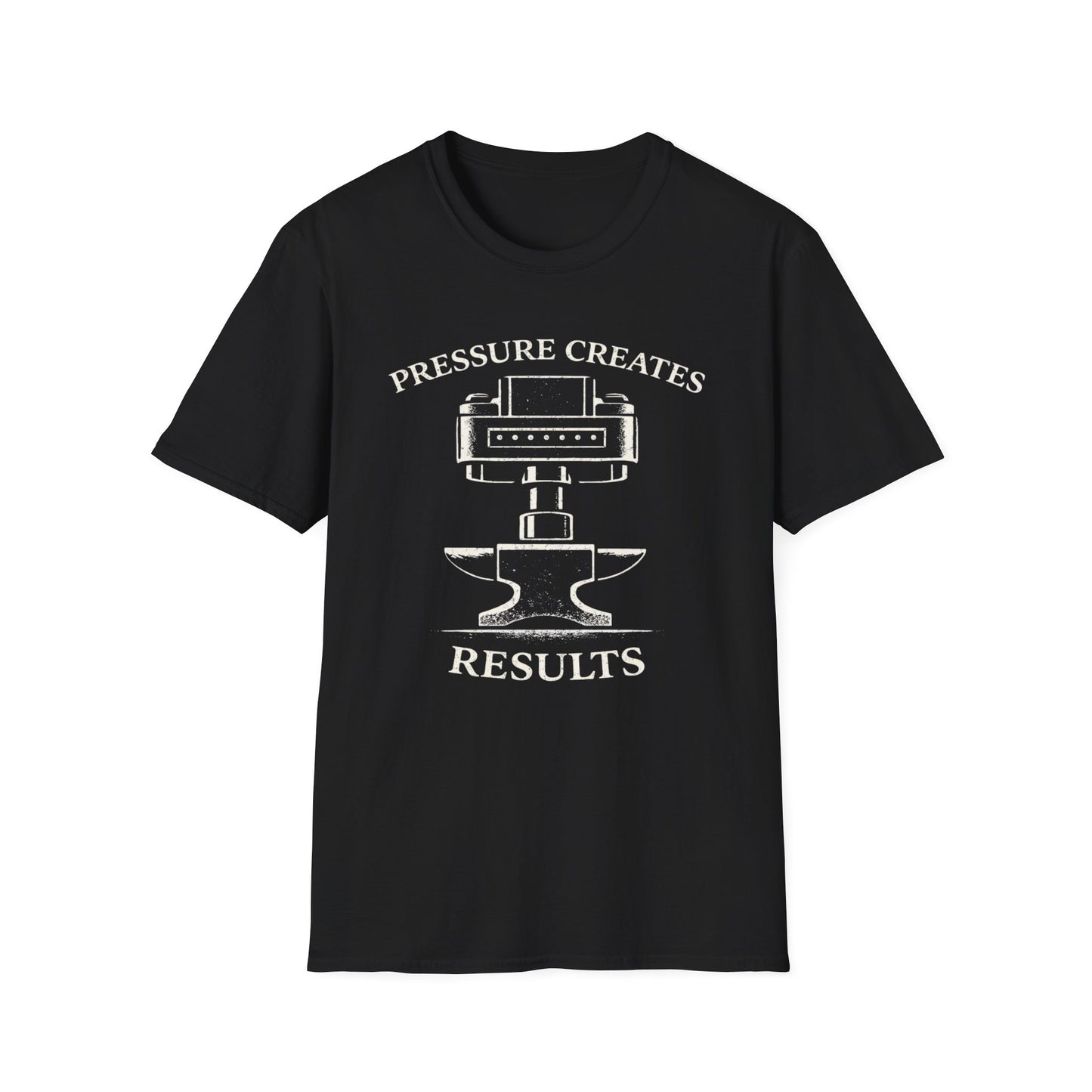 Pressure Creates Results T-Shirt