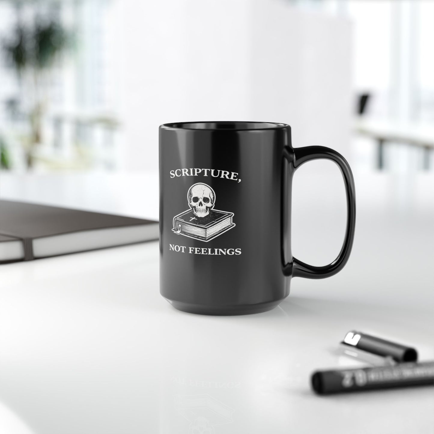Scripture Not Feelings Black Mug — Christian Faith Skull Coffee Cup (11oz/15oz)