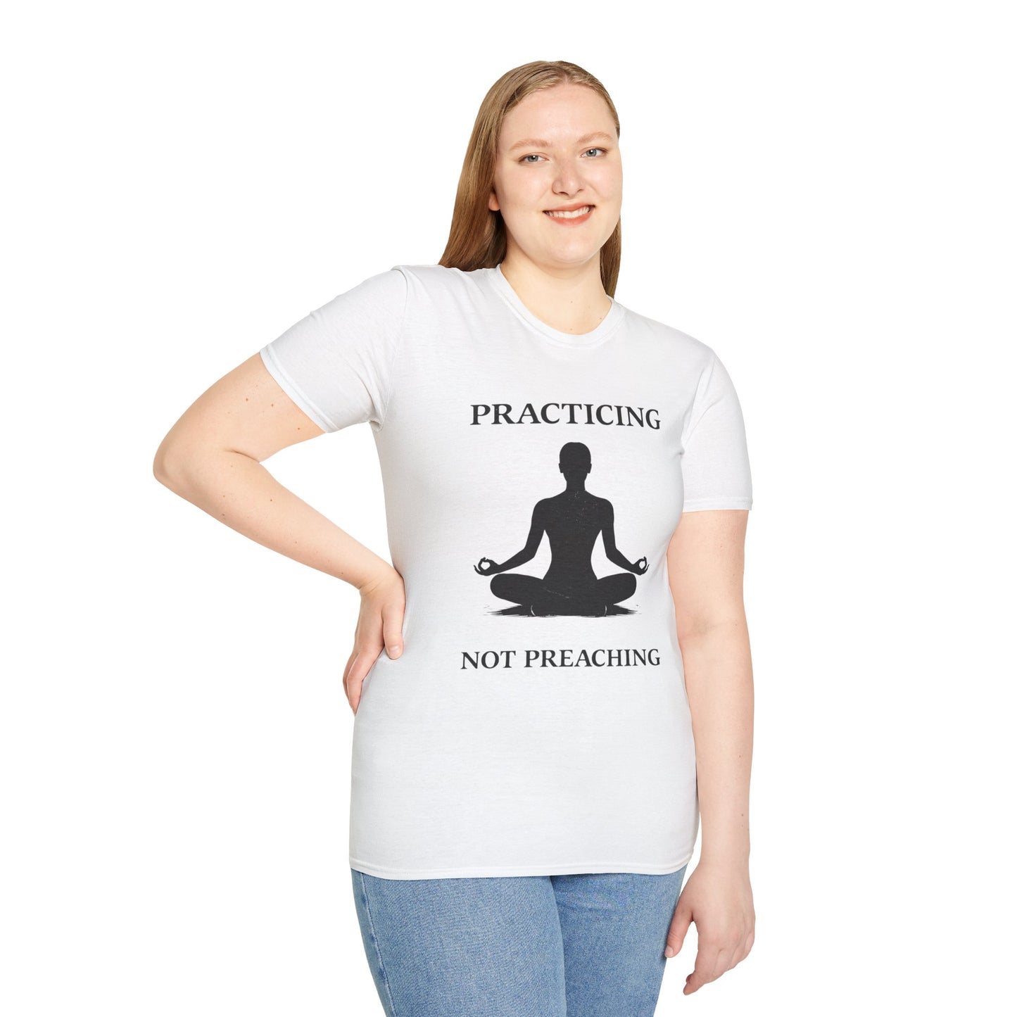 Meditation Tee — "Practicing Not Preaching" Yoga T-Shirt