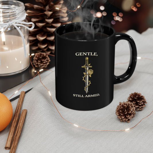 Gentle, Still Armed Black Coffee Mug — 11oz & 15oz Ceramic