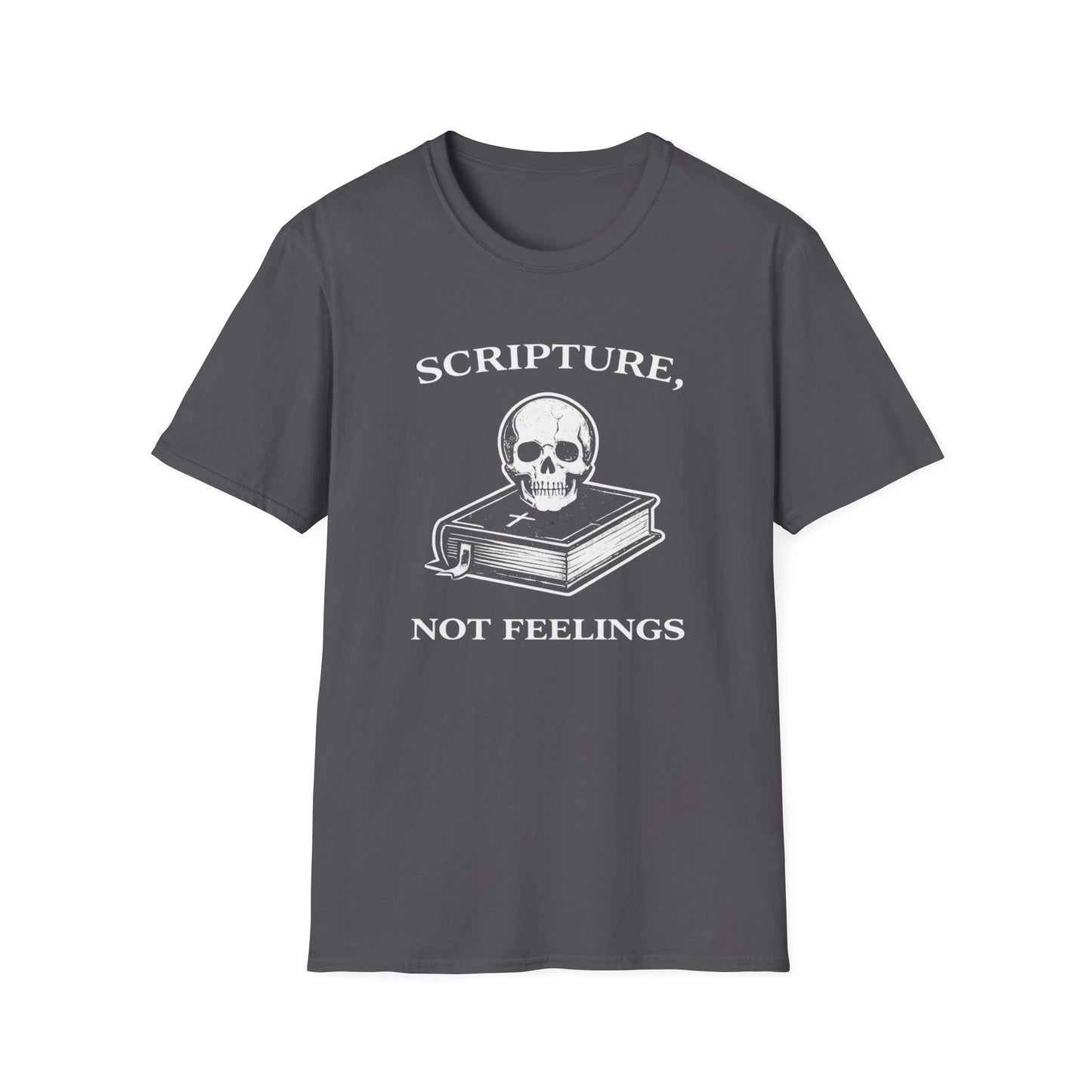 "Scripture, Not Feelings" Skull & Bible Graphic T-Shirt