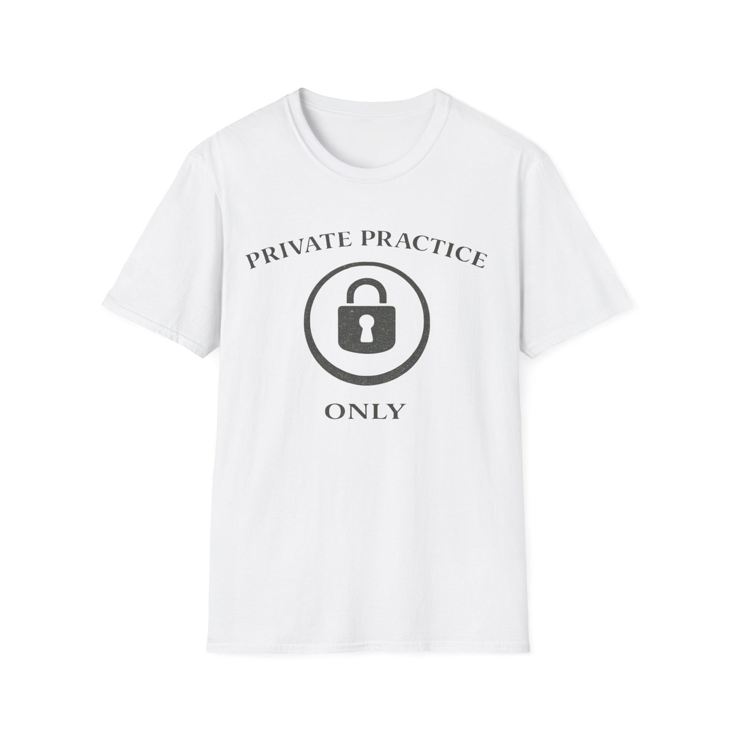 Private Practice Only T-Shirt — Locked Logo Medical / Therapist Tee