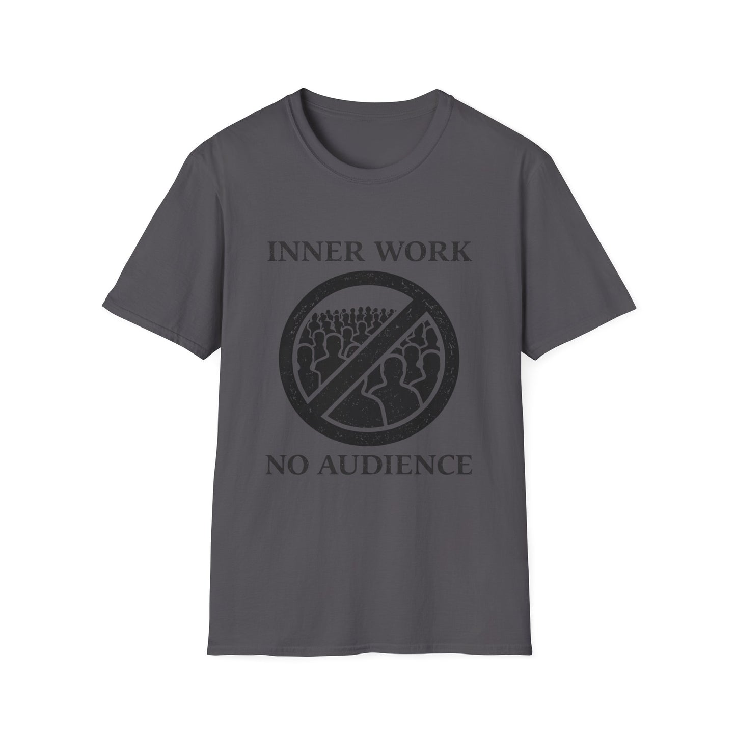 Inner Work No Audience Unisex Softstyle T-Shirt