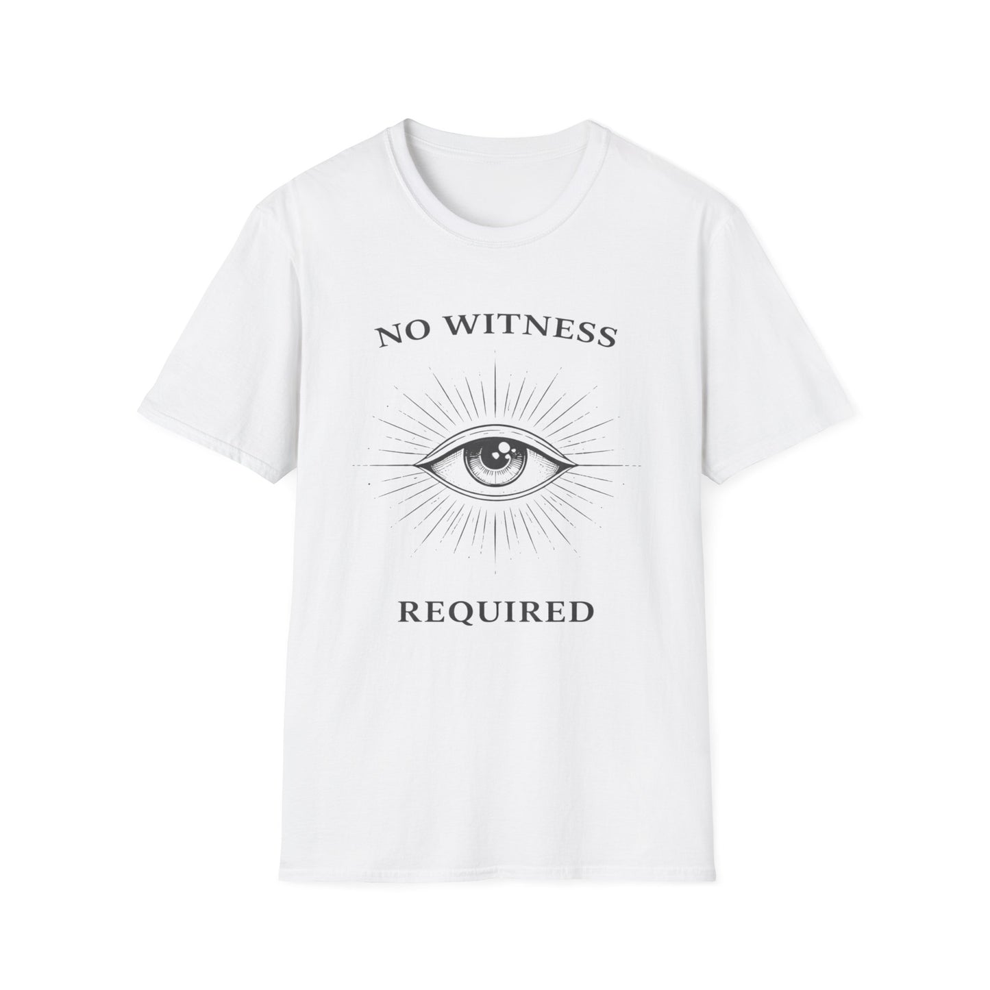No Witness Required Eye T-Shirt — Mystical Graphic Tee