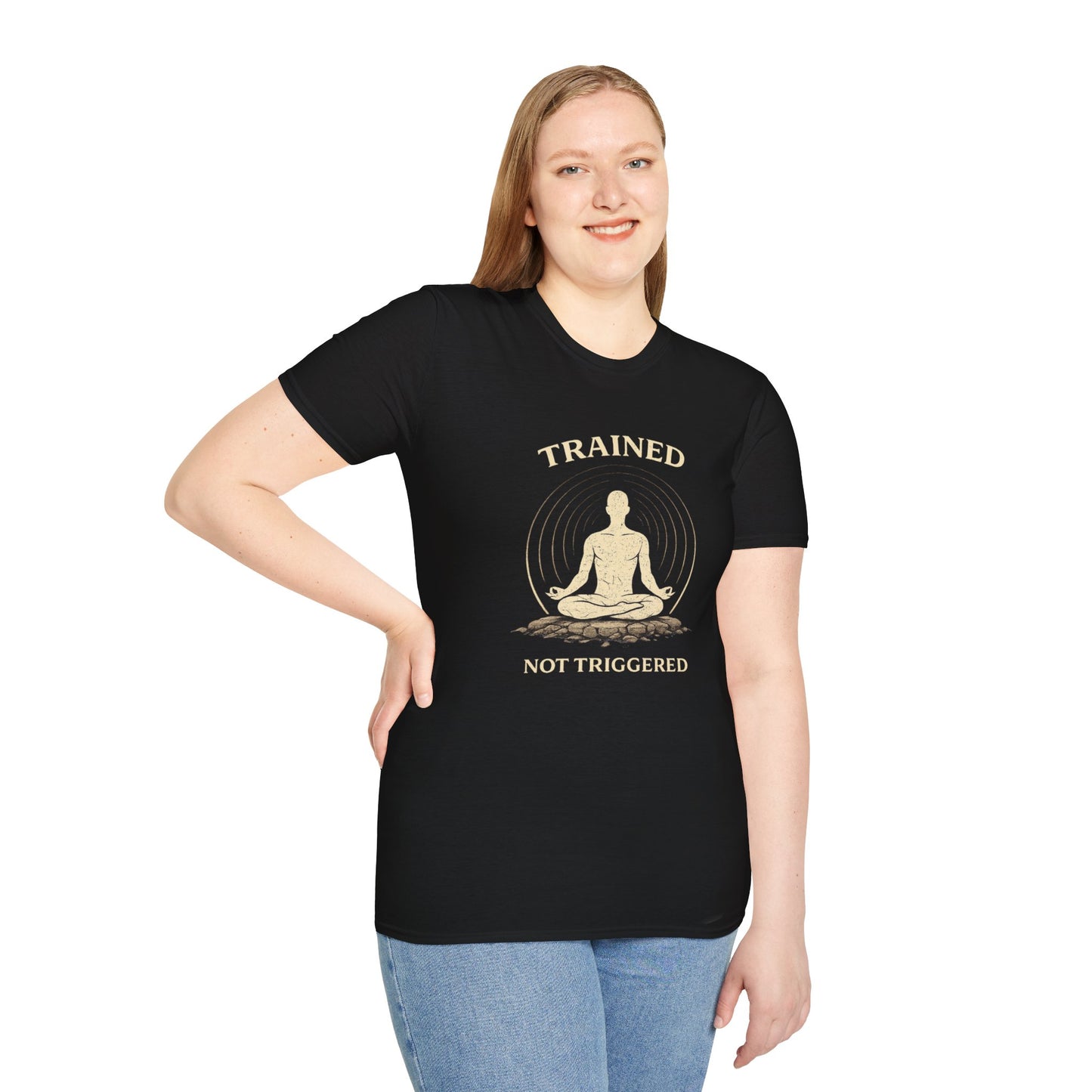 "Trained Not Triggered" Meditation Yoga Tee