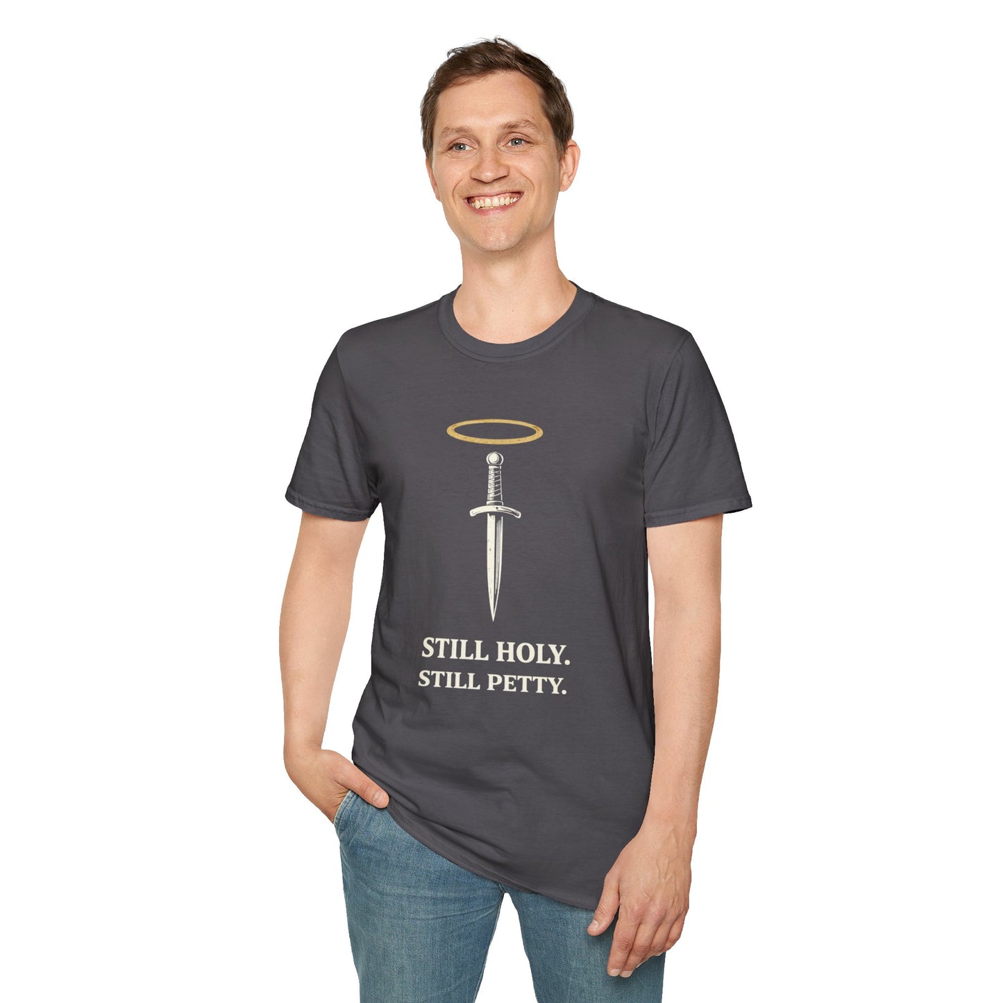 Still Holy, Still Petty T-Shirt