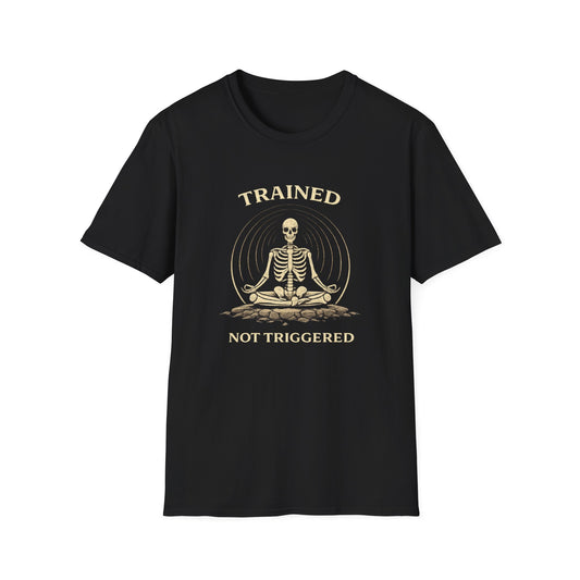 Meditation Skeleton T-Shirt — "Trained Not Triggered" Zen Yoga Tee