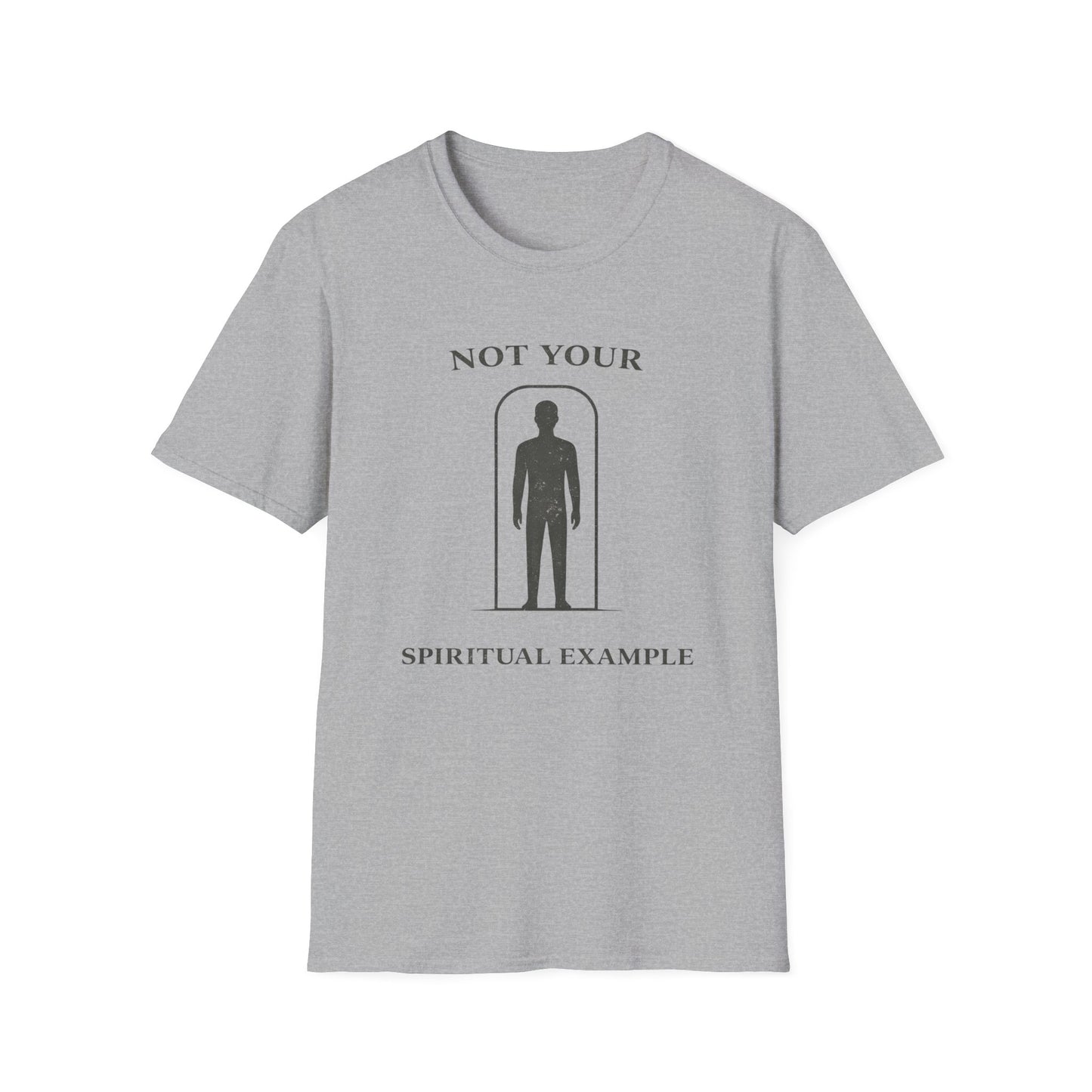 Not Your Spiritual Example T-Shirt — Minimalist Gothic Spiritual Graphic Tee