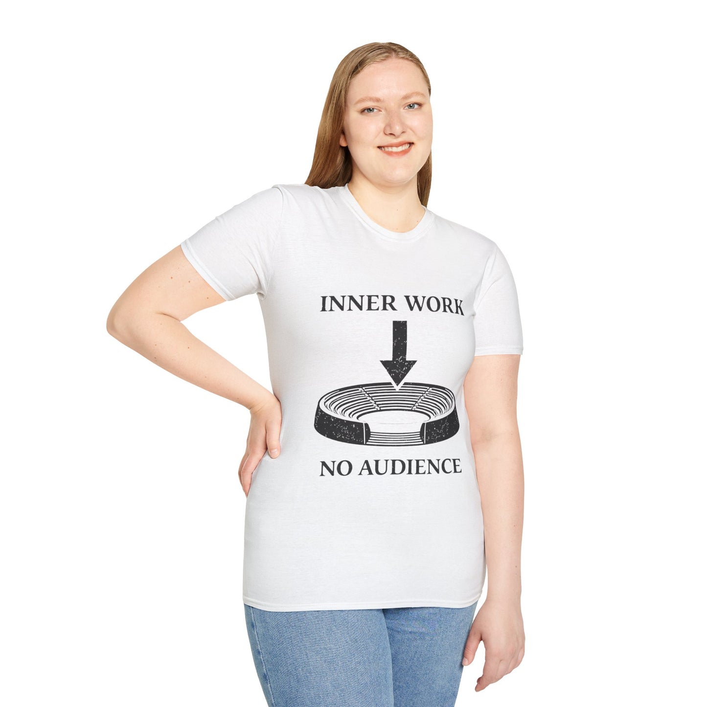 Inner Work No Audience T-Shirt — Minimalist Self-Reflection Graphic Tee