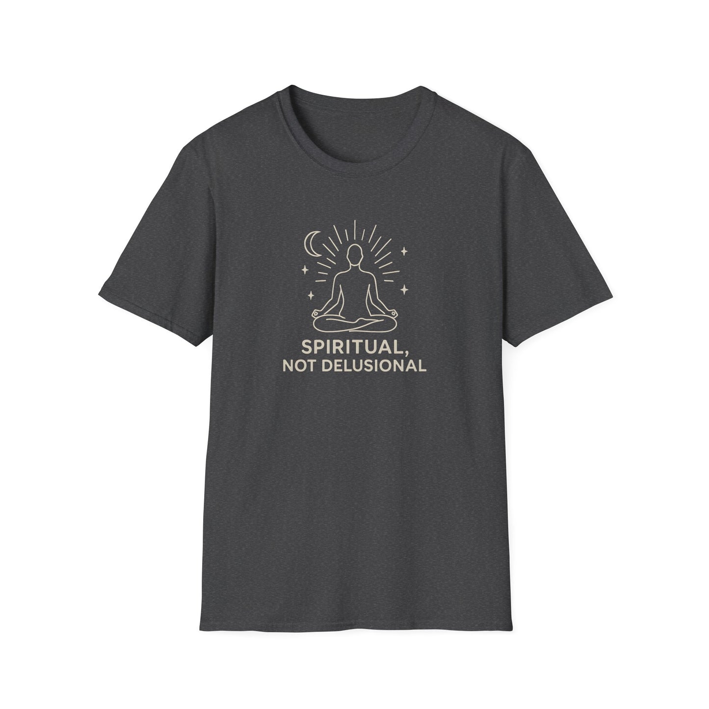 Spiritual Not Delusional T-Shirt